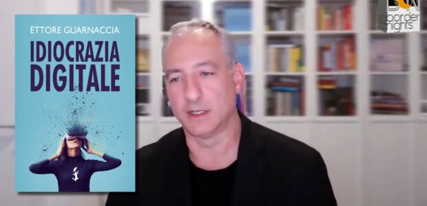 Se hai trovato utile questo articolo, condividilo sui tuoi profili social!Un eccezionale ritorno a Border Nights per presentare il mio ultimo libro “IDIOCRAZIA DIGITALE” al cospetto del grande giornalista di informazione libera e indipendente Fabio […]